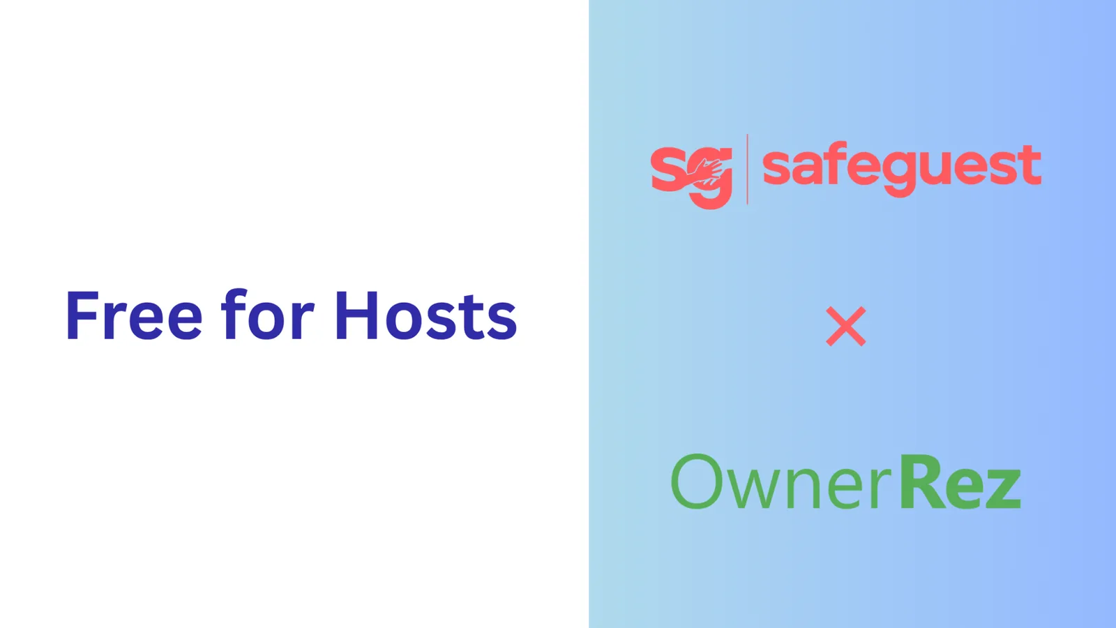 SafeGuest for OwnerRez is free for hosts
